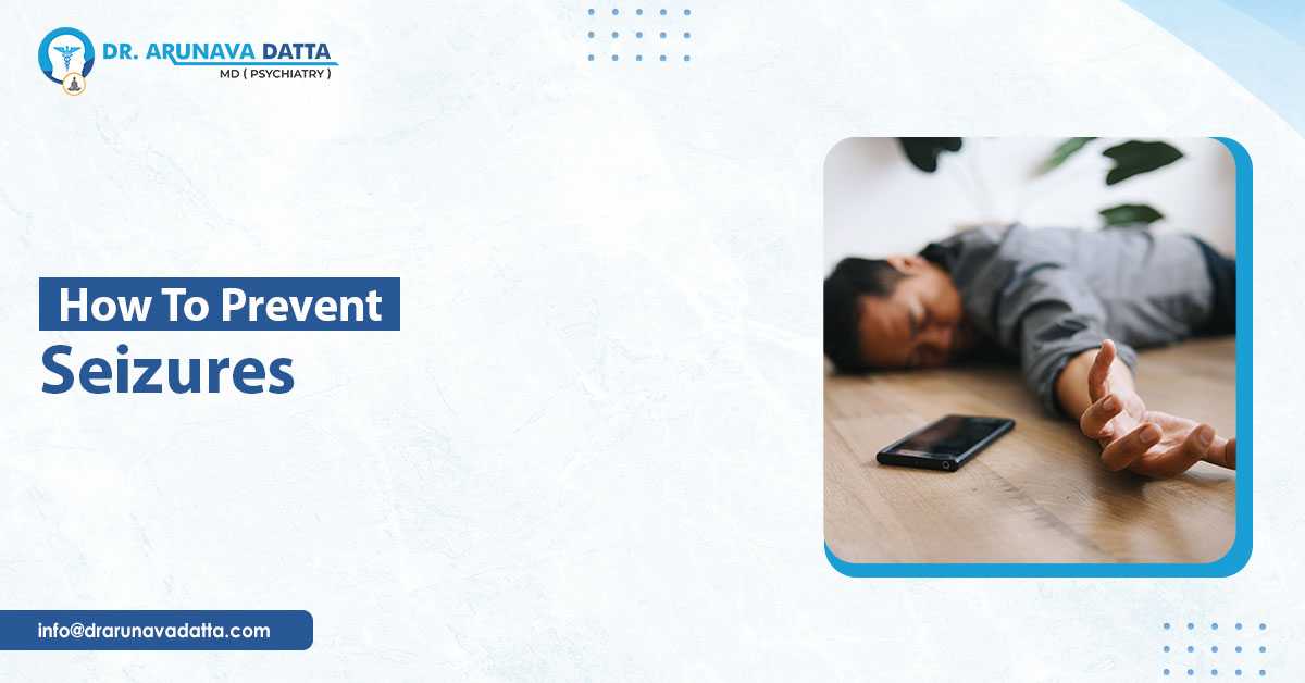 Causes And Prevention Of Seizures